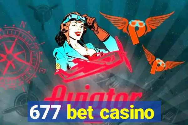 677 bet casino